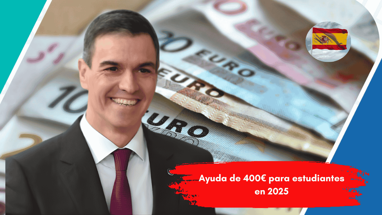 Ayuda de 400€ para estudiantes en 2025: cómo aplicar y cuándo se paga la beca