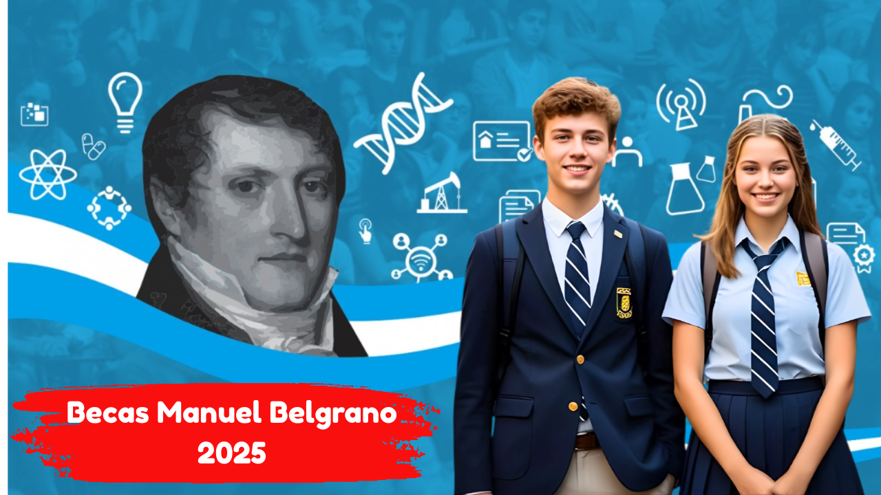 Becas Manuel Belgrano 2025: Cobrá $81.685 Mensuales para Estudiar Carreras Estratégicas