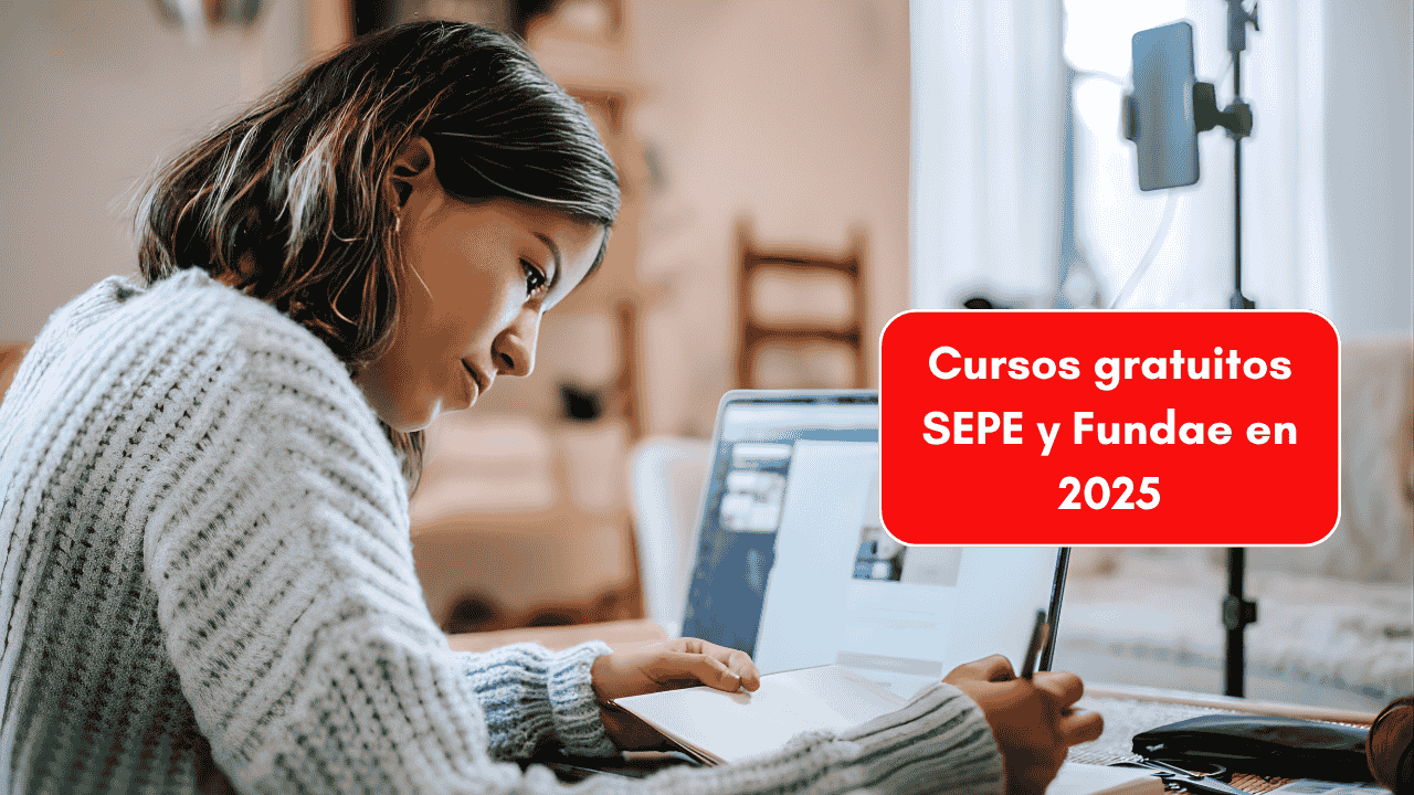 Cursos gratuitos SEPE y Fundae en 2025: formación con certificado oficial cómo inscribirse